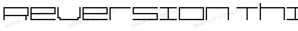 Reversion Thin字体转换